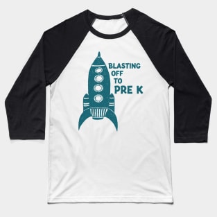 Blasting Off To PreK Baseball T-Shirt